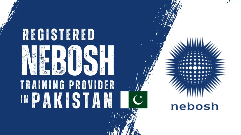 Registered-NEBOSH-Training-provider-in-Pakistan